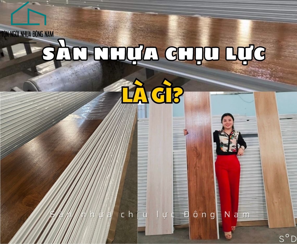 SÀN NHỰA CHỊU LỰC LÀ GÌ