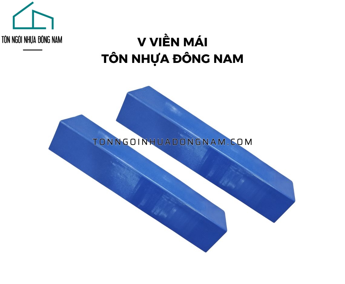 V VIỀN MÁI TÔN NHỰA